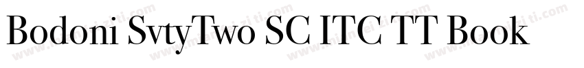 Bodoni SvtyTwo SC ITC TT Book Book字体转换